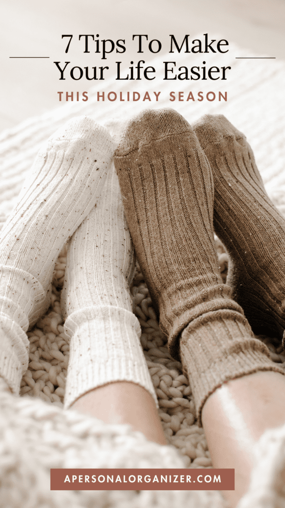 7 Tips To Make Your Life Easier During Holiday Season