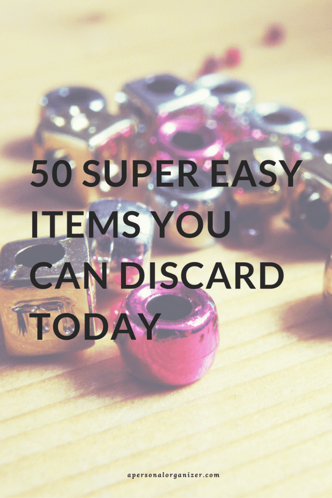 Want to get started on your decluttering journey? Start with these really 50 easy items you can toss without fear or guilt.