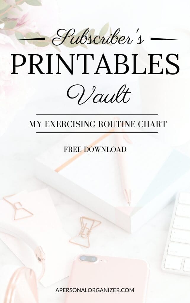 An invitation to download a free exercise routine chart from "Subscriber's Printables Vault." The picture includes a white workspace setting with a smartphone, keyboard, paper clips, and a pen. The website URL at the bottom reads "APERSONALORGANIZER.COM.