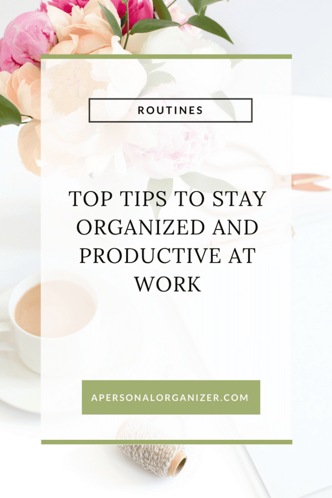 My top tips for staying organized and productive at work. Whether you are an entrepreneur working from home or if you have a job here are simple steps you can take on your daily life to stay organized and productive at work. Whether you are an entrepreneur working from home or if you have a job here are simple steps you can take on your daily life to stay organized and productive at work.