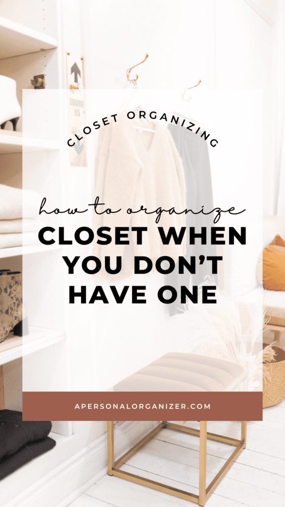 #NoClosetNoProblem - Transform Your Space with These Genius Organizing Ideas