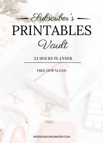 A promotional image for "Subscriber's Printables Vault" featuring a 24 hours planner free download and free printables. The background shows pink and white office supplies, including notebooks, clips, and a smartphone. Website: apersonalorganizer.com.