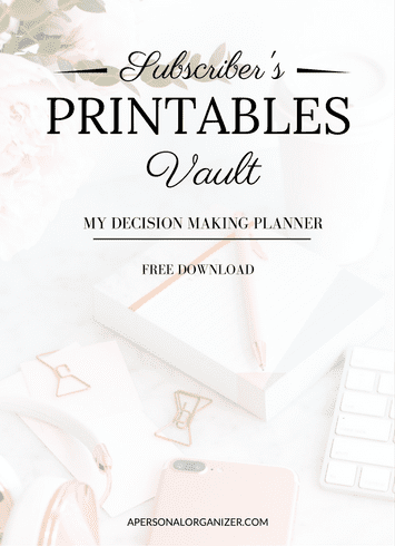 A promotional image reads "Subscriber's Printables Vault: My Decision Making Planner, Free Download" with a pastel workspace background featuring a notebook, pen, keyboard, and office supplies—showcasing exclusive free printables. Website: apersonalorganizer.com.