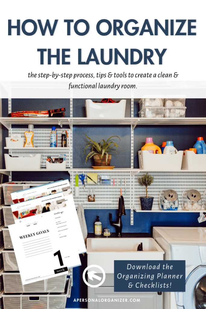 Laundry room with organized shelves holding baskets, detergent, and other supplies. A washing machine and dryer are visible. Overlay text reads "How to Organize the Laundry" and features a downloadable planner and checklists for organizing the laundry room efficiently.