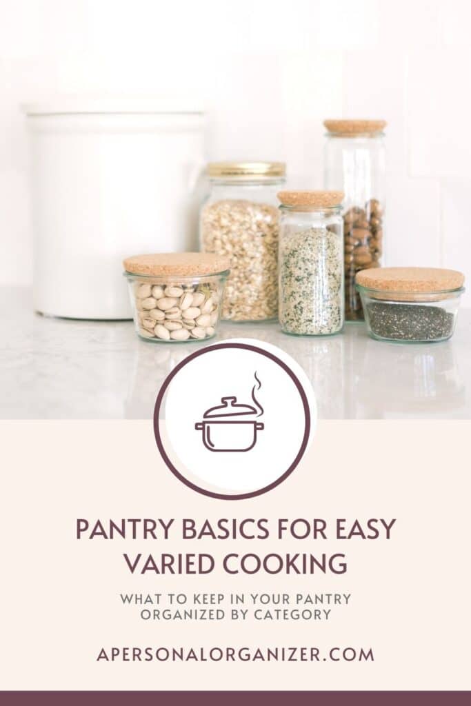 What to keep in your pantry for easy cooking.