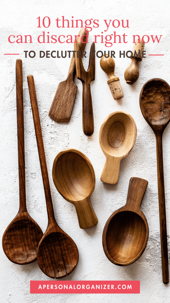 Declutter Your Home - 10 Things to Throw Out Right Now