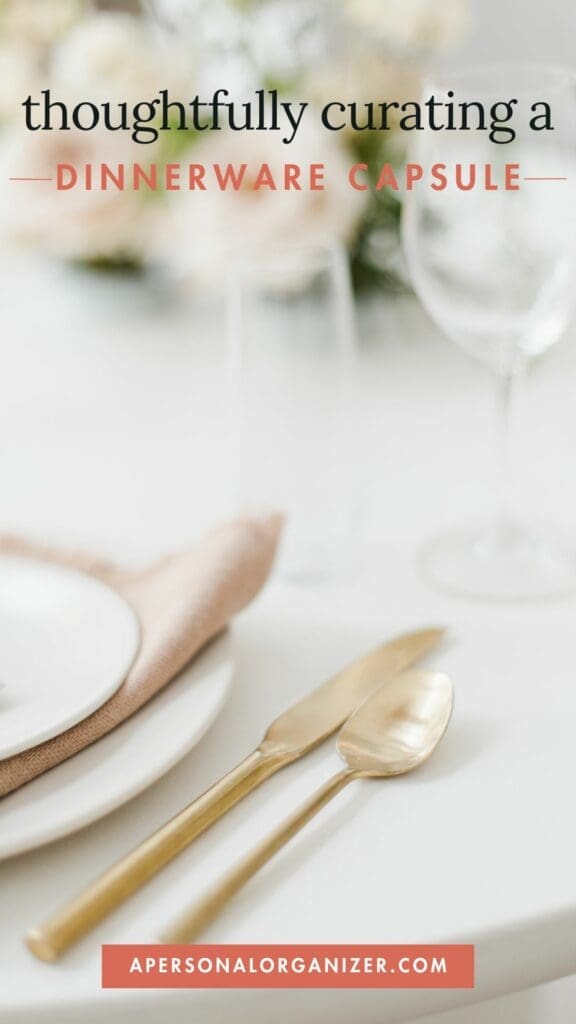 The Essential Guide to Curating the Perfect Dinnerware Capsule