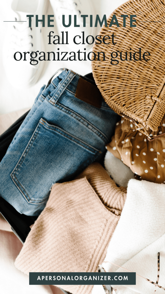 Fall Closet Organization: The Ultimate Guide