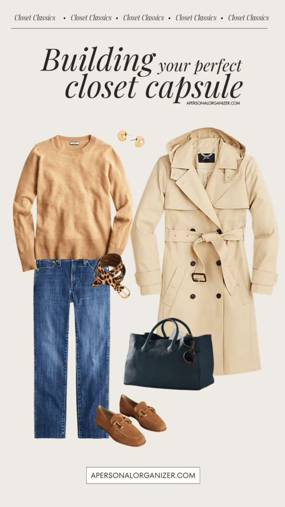 A capsule wardrobe featuring classic clothing items like a beige sweater, blue jeans, a beige trench coat, and brown loafers. Paired with a black handbag, gold hoop earrings, and a leopard print belt. Text reads, "Building your perfect closet capsule.