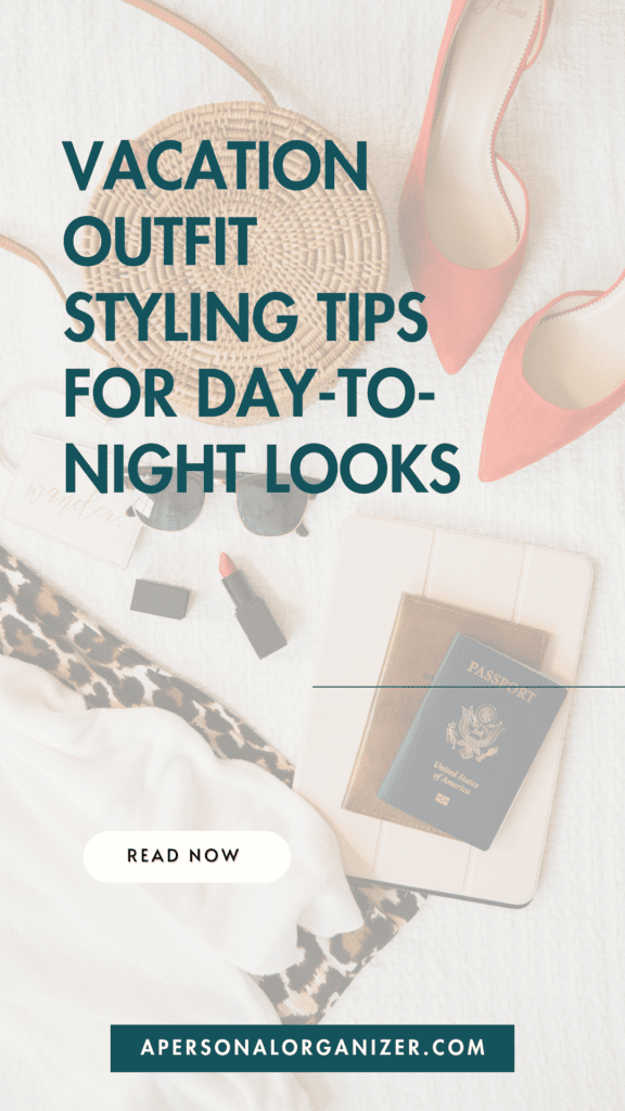 Flat lay of beach vacation wardrobe essentials: red high heels, a straw hat, black sunglasses, lipstick, a passport, and a clutch on a beige background. Text reads "Vacation Outfit Styling Tips for Day-to-Night Looks" with a "Read Now" button below.