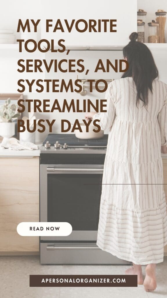 A woman in a long, light dress stands in a modern kitchen by a stove. Large text reads, “My favorite time saving hacks for moms to streamline busy days.” A button says “Read now” and apersonalorganizer.com is shown.