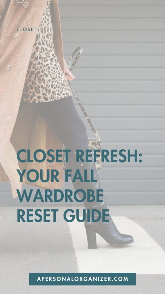 A person in a leopard print skirt, black tights, and heeled boots walks outdoors in front of a gray garage door. Text over the image reads, "Closet Refresh: Fall Outfit Ideas and Your Wardrobe Reset Guide.