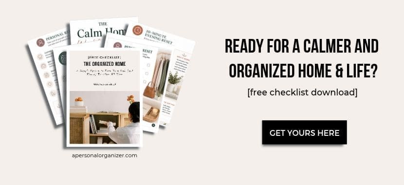 Four checklist pages are fanned on the left. Text on the right reads, “Ready for a calmer and organized home & life? [free checklist download]” with a black button below saying “Get Yours Here.” Perfect for anyone seeking an organized home, this resource helps you bring order and peace to your daily routine.