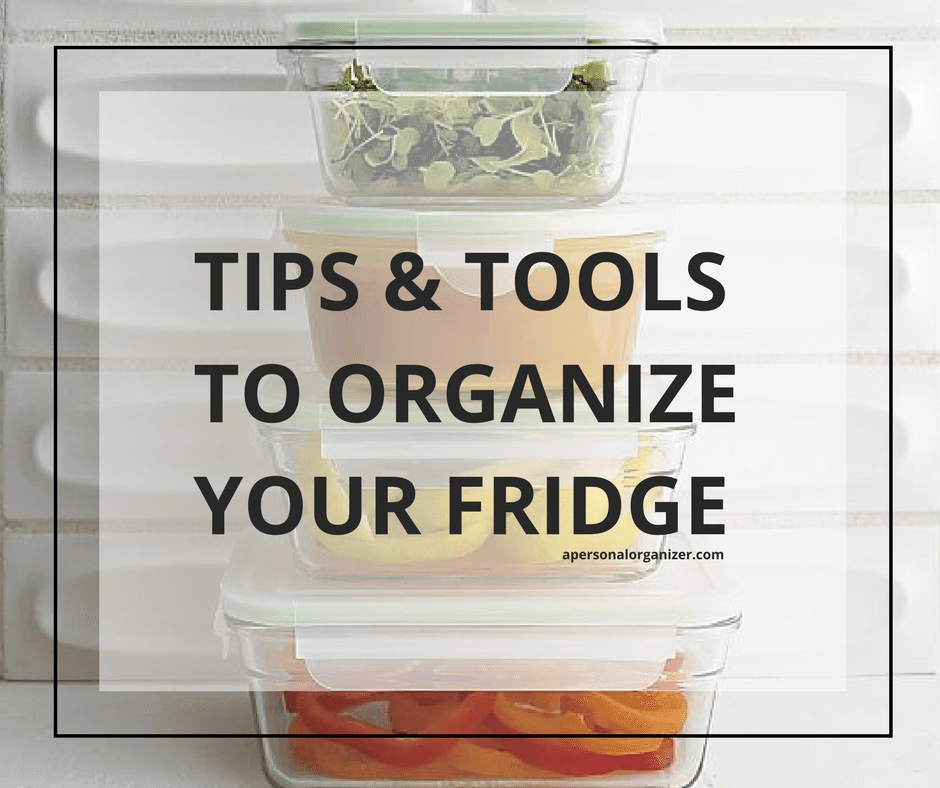 A stack of food storage containers in a fridge with text overlay: "Tips & Tools for Fridge Organization." The containers hold assorted food, including greens, an orange mixture, and sliced bell peppers. The website "apersonalorganizer.com" is printed at the bottom.