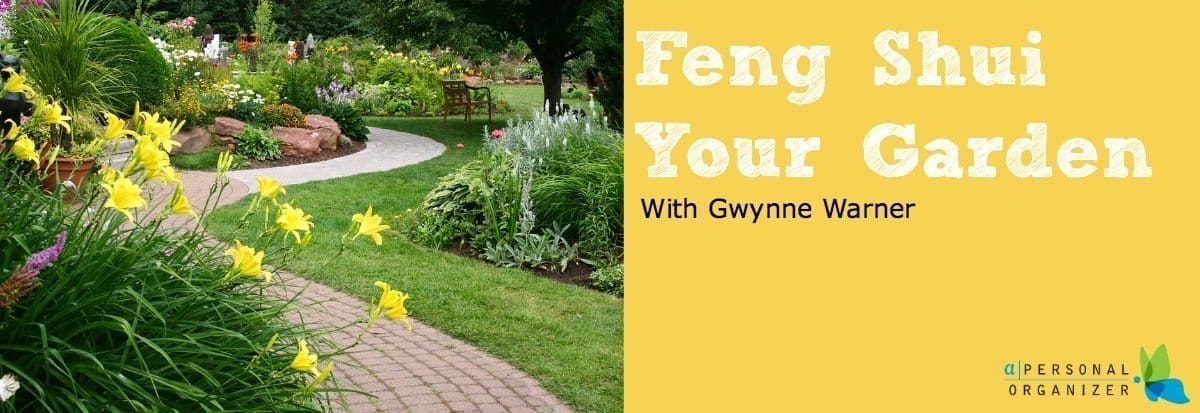 A vibrant garden scene with a winding pathway surrounded by lush greenery and blooming yellow flowers sets a tranquil tone, perfect for Thanksgiving gatherings. The image's right side has a yellow background with text reading "Feng Shui Your Garden With Gwynne Warner." A logo for "aPersonalOrganizer" is at the bottom.