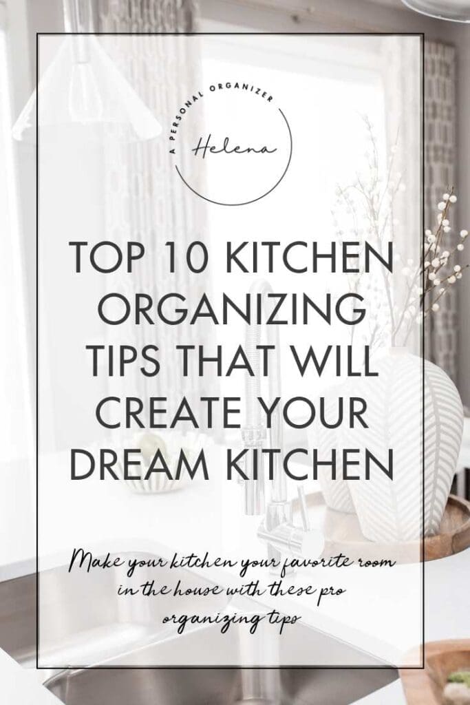 Check out these 10 kitchen organizing tips that will give you your dream kitchen! #organizedkitchen #kitcheninspiration #kitchenorganization #DIYkitchenremodel