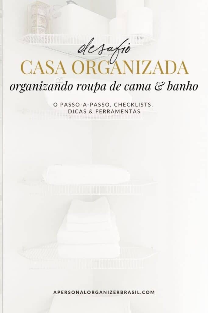 Como Organizar Roupa de Cama e Banho.