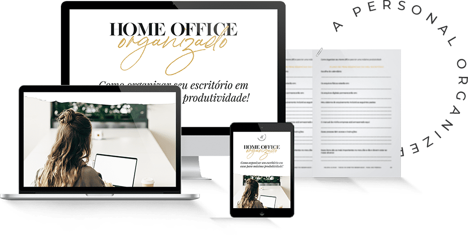 A laptop, tablet, and smartphone display a Portuguese title: "Home Office Organizado," hinting at an online course for personal organizers. Nearby are printed pages with an arc of text reading "A Personal Organizer." A woman is seated, possibly working at the laptop.