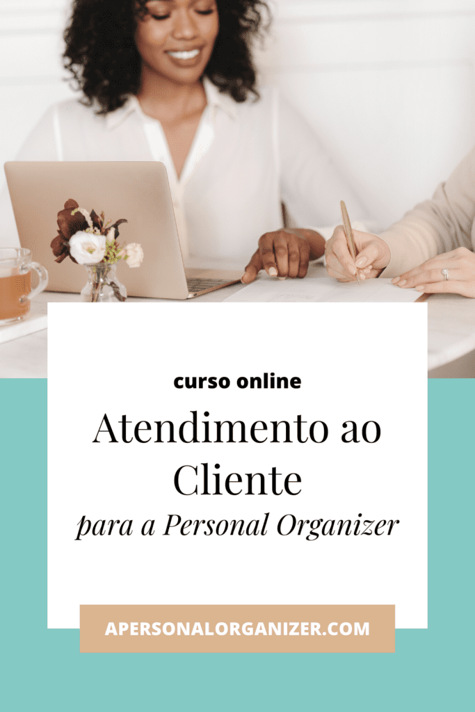 curso de atendimento ao cliente para personal organizer.
