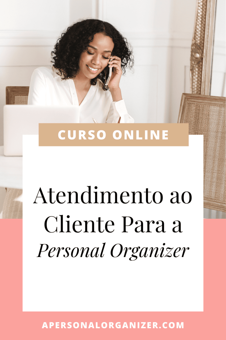 Atendimento ao Cliente para a Personal Organizer
