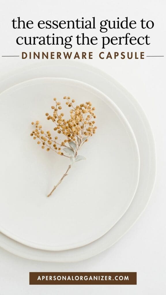 The Essential Guide to Curating the Perfect Dinnerware Capsule
